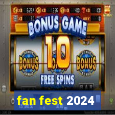 fan fest 2024